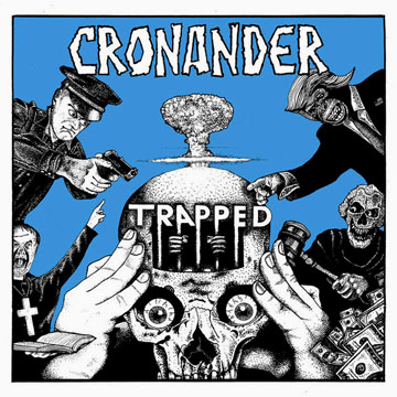 CRONANDER "Trapped" LP (Annihilate!)